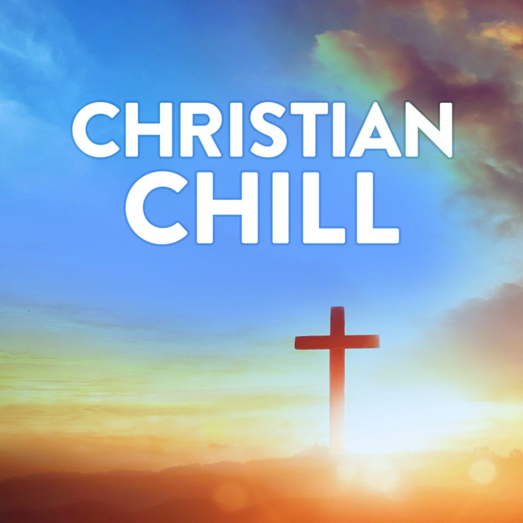 Featured image for “Christian Chill”